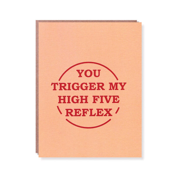 Congratulations Card | You Trigger My High Five Reflex | Things By Bean