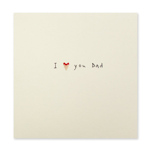 Father's Day Card | I Love You Dad | Ruth Jackson
