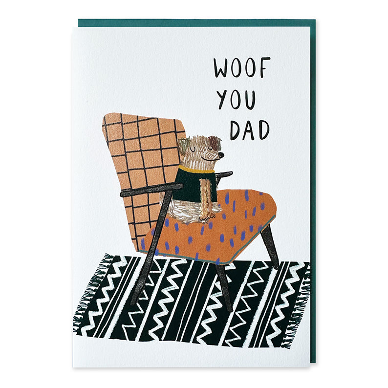 Father's Day Card | Woof You Dad Chair | Stop The Clock Design