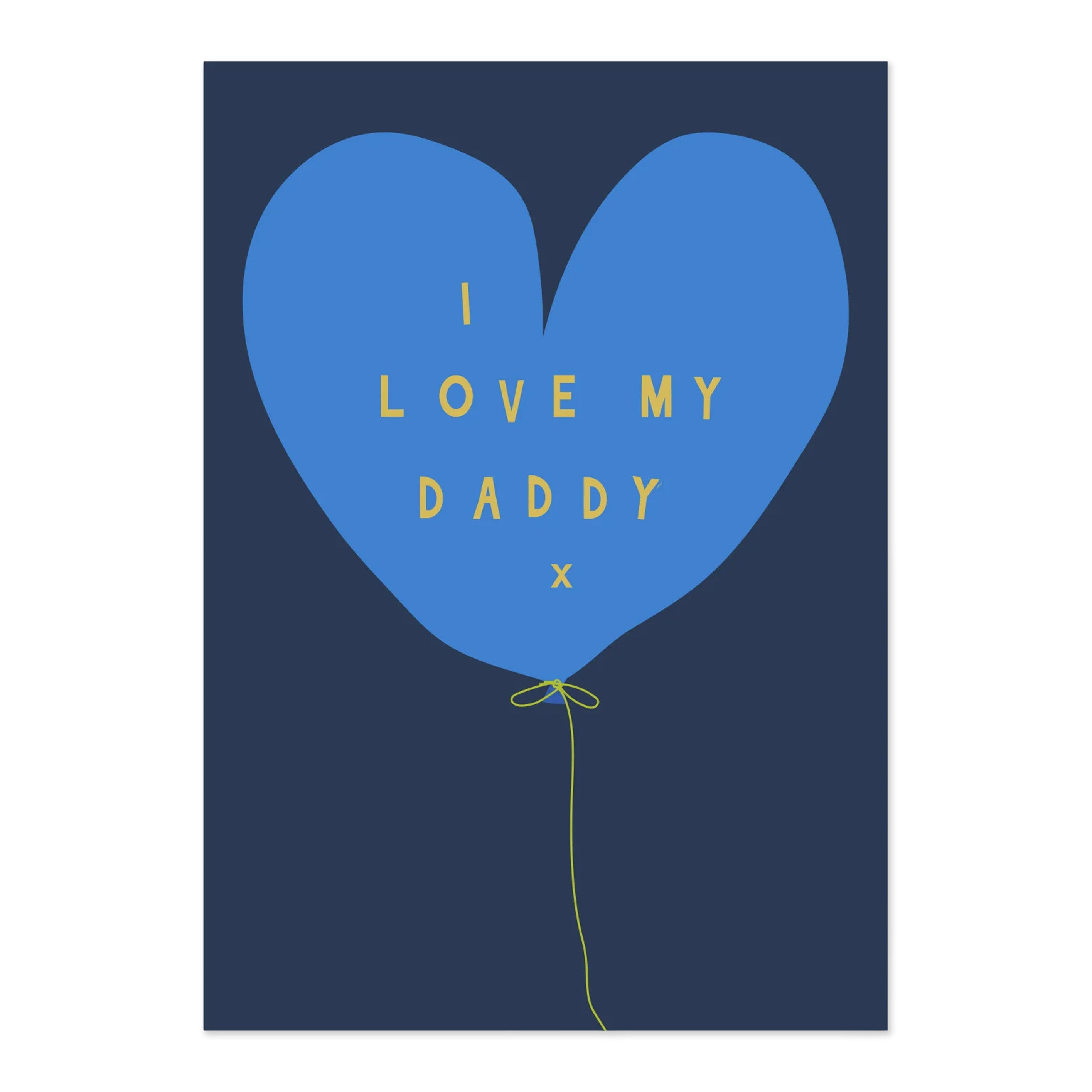 Father's Day Card | I Love My Daddy | Think Of Me