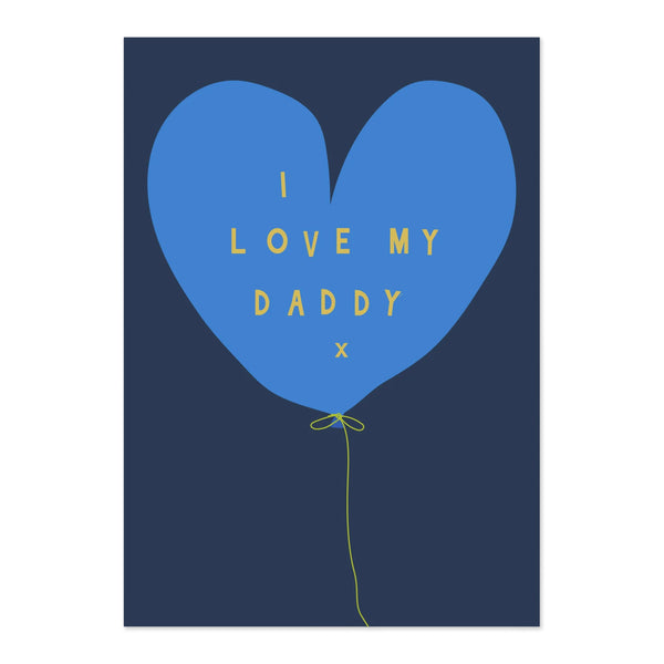 Father's Day Card | I Love My Daddy | Think Of Me
