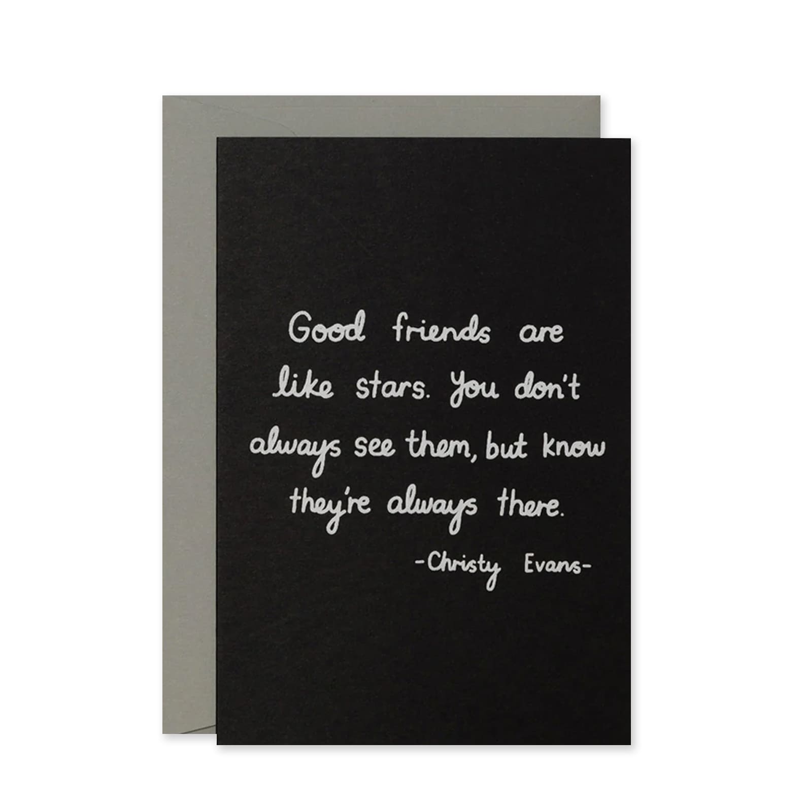 Love & Friendship Card | Evans Quote | White on Black | Me & Amber