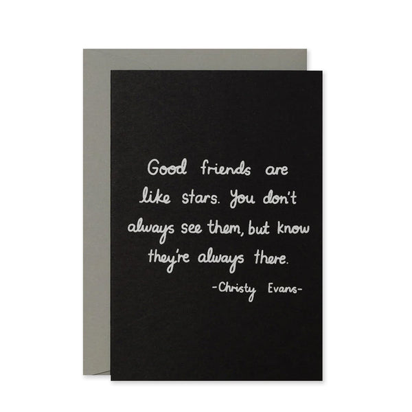 Love & Friendship Card | Evans Quote | White on Black | Me & Amber