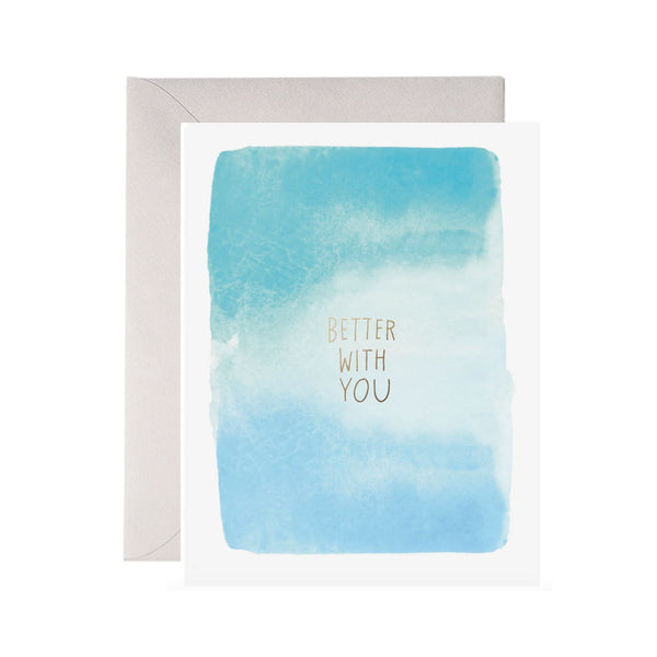 Love & Friendship Card | Better With You | E.Frances Paper