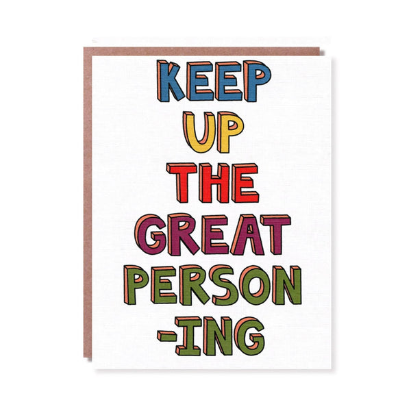 Love & Friendship Card | Keep Up The Great Personing | Things By Bean