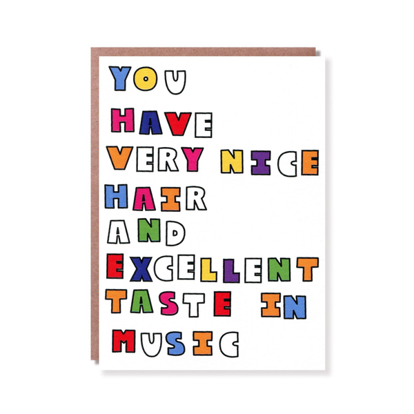 Love & Friendship Card | You Have Very Nice Hair | Things By Bean