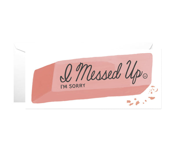 Sorry Card | I Messed Up | Idlewild Co. - Kami Paper